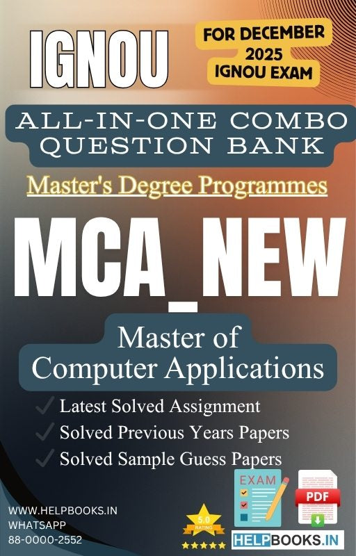Master of Computer Applications – MCA NEW All-in-One Combo | IGNOU Exam Study Pack with Solved PYQs, Exam Guess Papers & Assignments
