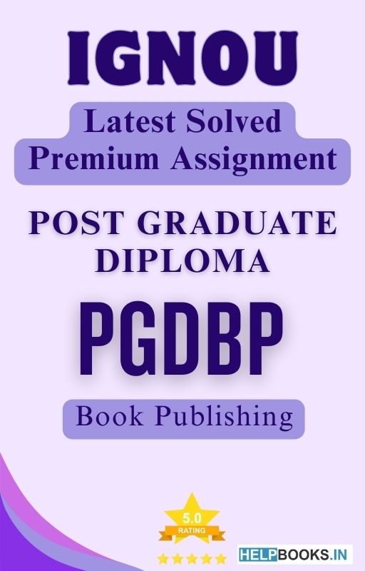 IGNOU PGDBP | Latest Solved Assignments - Book Publishing