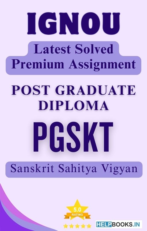 IGNOU PGSKT | Latest Solved Assignments - Sanskrit Sahitya Vigyan