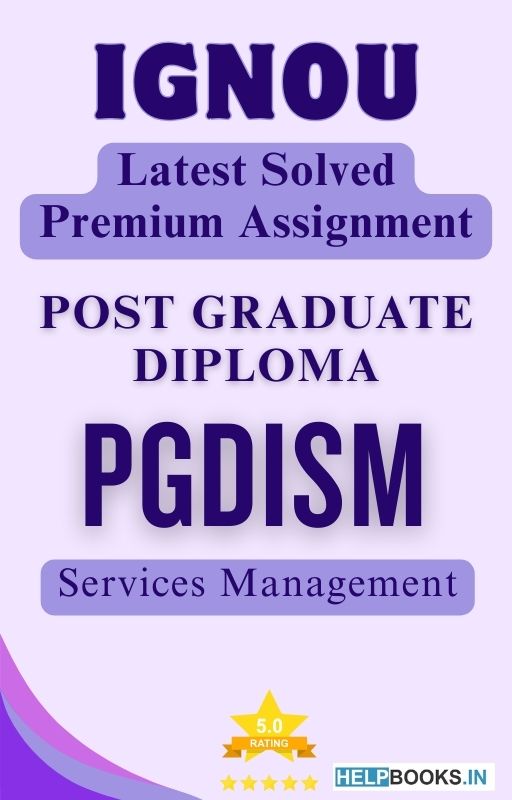 IGNOU PGDISM | Latest Solved Assignments - Services Management