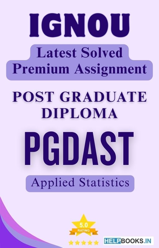 IGNOU PGDAST | Latest Solved Assignments - Applied Statistics