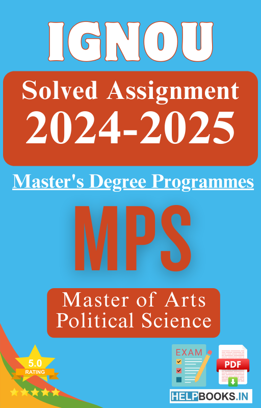 IGNOU MA in Political Science-MPS Solved Assignment 2024-2025
