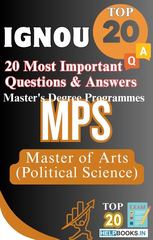 Master of Arts (Political Science) (MPS) | TOP20 Most Expected Important Questions with Answers for IGNOU Exam