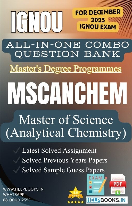 MSc Analytical Chemistry – MSCANCHEM All-in-One Combo | IGNOU Exam Study Pack with Solved PYQs, Exam Guess Papers & Assignments