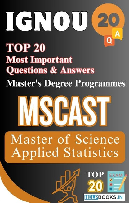 Master of Science (Applied Statistics) (MSCAST) | TOP20 Most Expected Important Questions with Answers for IGNOU Exam
