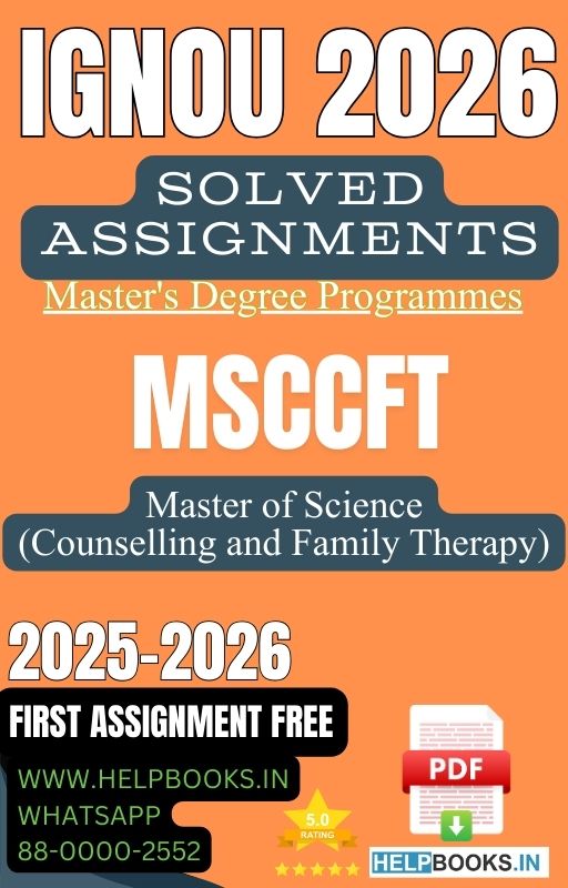 IGNOU M.Sc. Counselling and Family Therapy-MSCCFT Solved Assignment 2026