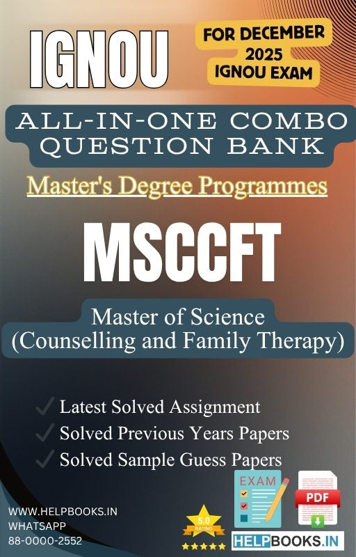 MSc Counselling and Family Therapy – MSCCFT All-in-One Combo | IGNOU Exam Study Pack with Solved PYQs, Exam Guess Papers & Assignments