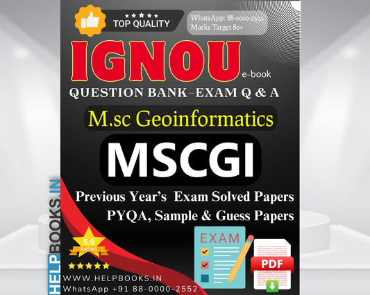 MSCGI IGNOU Exam Combo of 10 Solved Papers: 5 Previous Years' Solved Papers & 5 Sample Guess Papers for Master of Science Geoinformatics