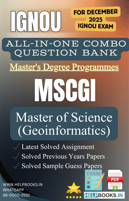 MSc Geoinformatics – MSCGI All-in-One Combo | IGNOU Exam Study Pack with Solved PYQs, Exam Guess Papers & Assignments