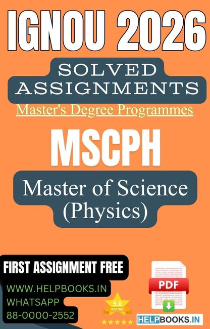 MPH & MPHE IGNOU M.Sc. Physics-MSCPH Solved Assignments 2026