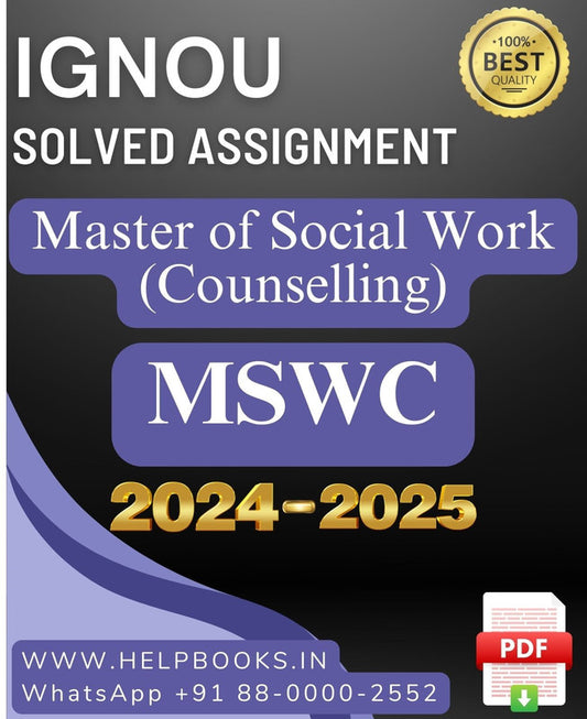 IGNOU Master of Social Work Counselling-MSWC Solved Assignment 2024-2025