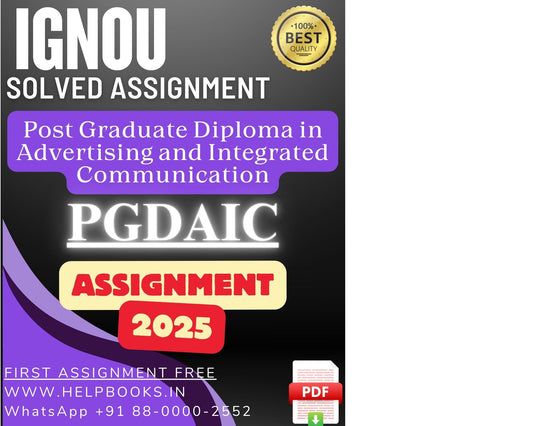 IGNOU PGDAIC Solved Assignments(2025) – PG Diploma in Advertising and Integrated Communication