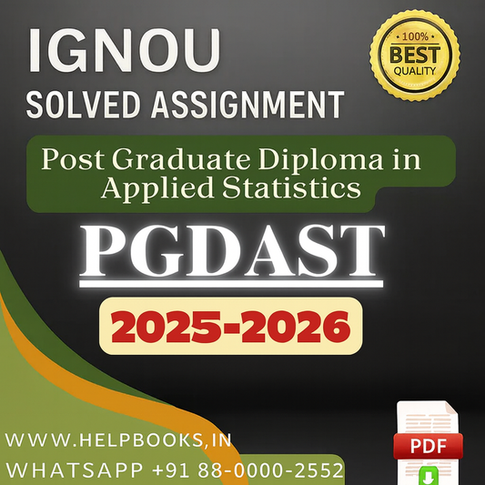 2025–2026 | IGNOU PGDAST Solved Assignments-Post Graduate Diploma in Applied Statistics