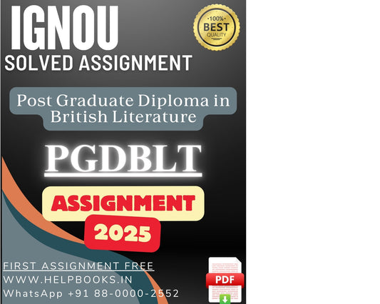 IGNOU PGDBLT Solved Assignments(2025) – PG Diploma in British Literature