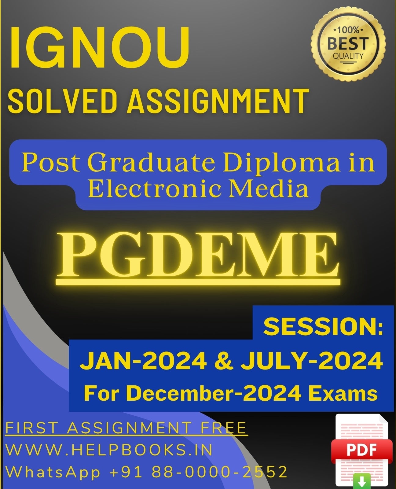 IGNOU PG Diploma in Electronic Media-PGDEME Solved Assignment For December 2024 IGNOU Exams