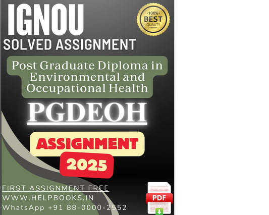 IGNOU PGDEOH Solved Assignments(2025) – PG Diploma in Environmental and Occupational Health