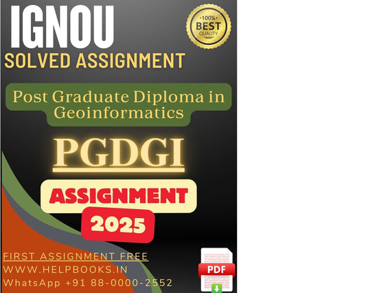 IGNOU PGDGI Solved Assignment - PG Diploma in Geoinformatics