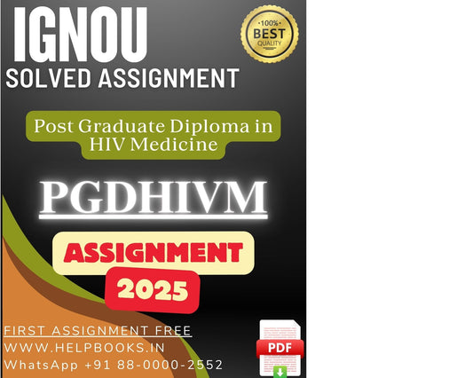 IGNOU PGDHIVM Solved Assignment - PG Diploma in HIV Medicine