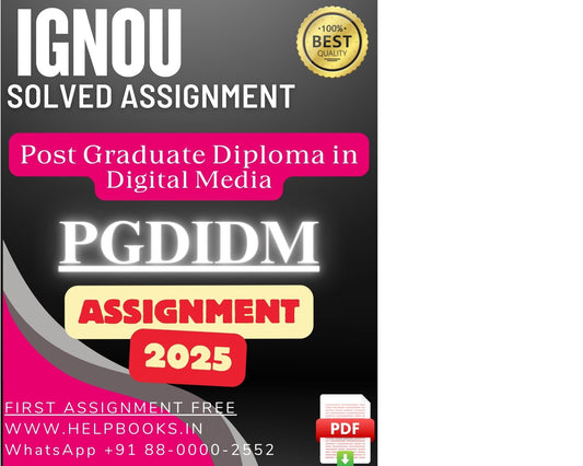 IGNOU PGDIDM Solved Assignment - PG Diploma in Digital Media