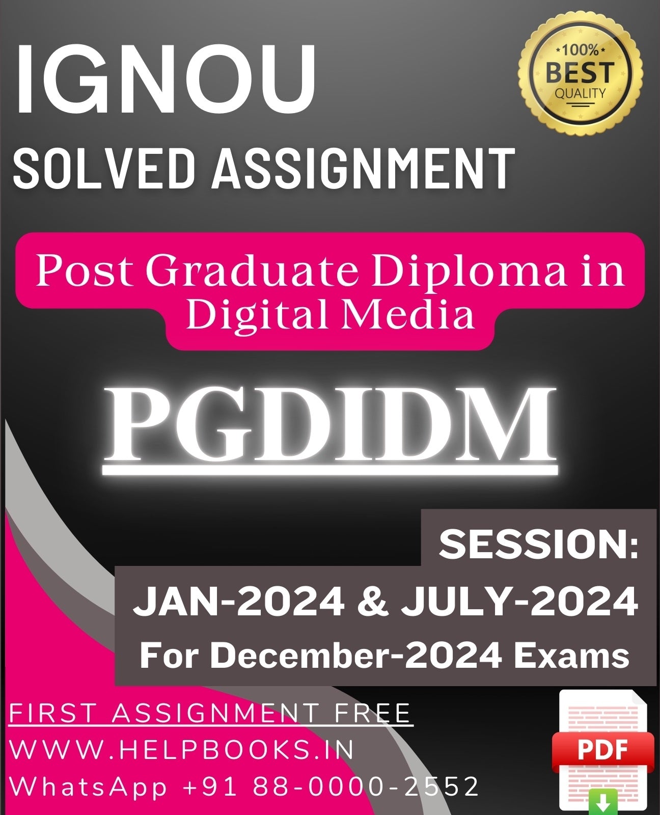 IGNOU PG Diploma in Digital Media-PGDIDM Solved Assignment For December 2024 IGNOU Exams