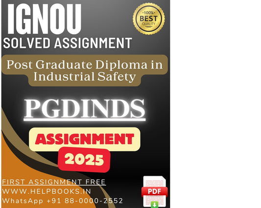 IGNOU PGDINDS Solved Assignments(2025) – PG Diploma in Industrial Safety