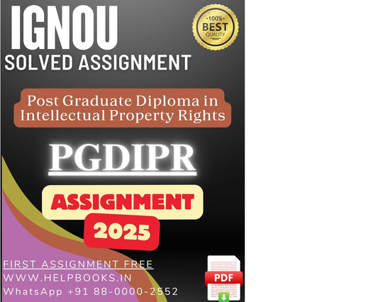 IGNOU PGDIPR Solved Assignment - PG Diploma in Intellectual Property Rights