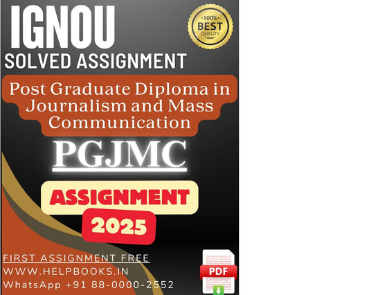 IGNOU PGJMC Solved Assignments(2025) – PG Diploma in Journalism and Mass Communication