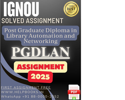 IGNOU PGDLAN Solved Assignment - PG Diploma in Library Automation and Networking