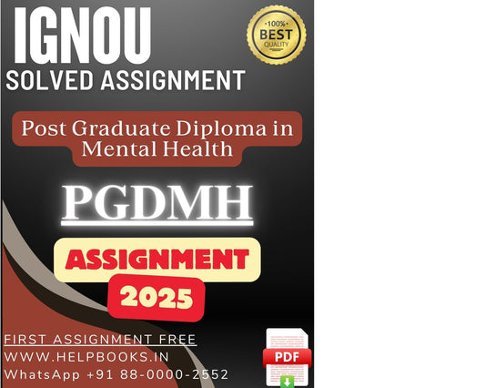 IGNOU PGDMH Solved Assignment - PG Diploma in Mental Health