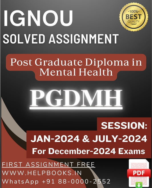 IGNOU PG Diploma in Mental Health-PGDMH Solved Assignment For December 2024 IGNOU Exams