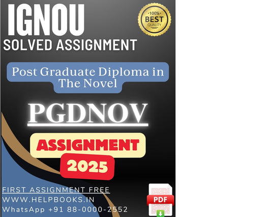 IGNOU PGDNOV Solved Assignment - PG Diploma in The Novel