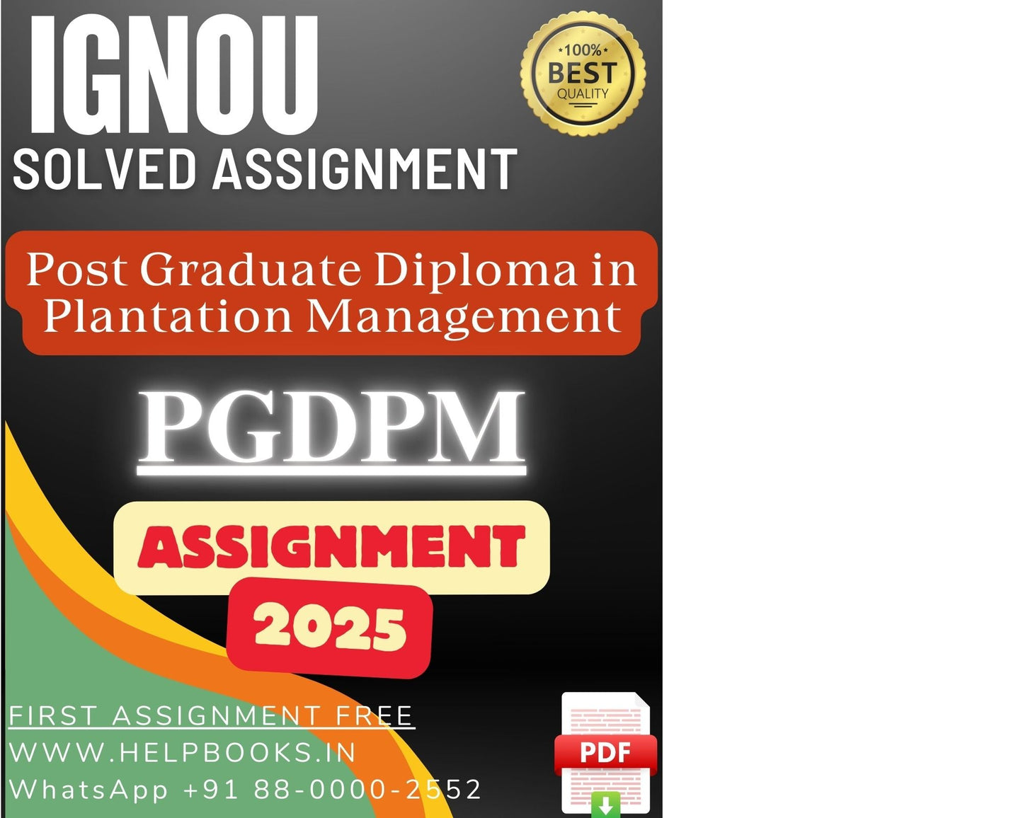 IGNOU PGDPM Solved Assignment - PG Diploma in Plantation Management