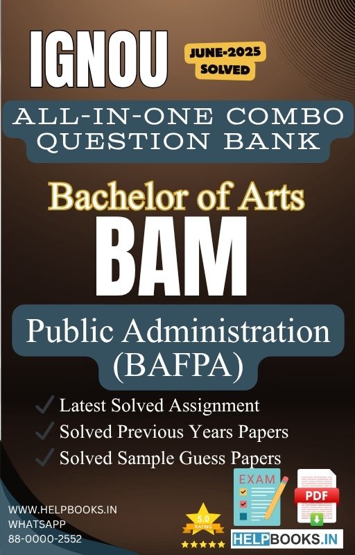 IGNOU All-in-One Exam Combo for Public Administration (BAFPA)/(BAM) | All Previous Years Solved Papers, Guess Papers and Latest Assignment