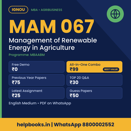 IGNOU MAM 067 Management of Renewable Energy in Agriculture MBA solved assignment, previous year papers and TOP 20 questions PDF
