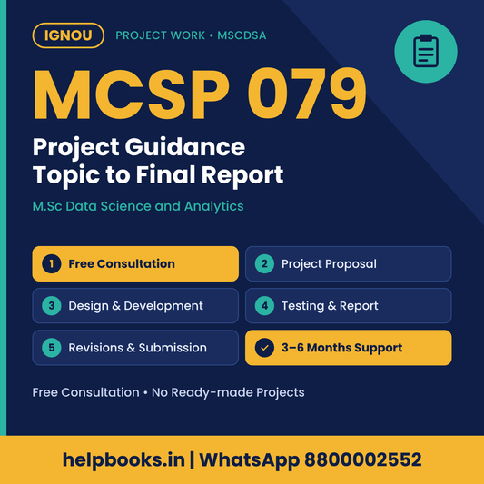 IGNOU MCSP 079 Project help for M.Sc Data Science and Analytics – free consultation, synopsis and report guidance | helpbooks.in