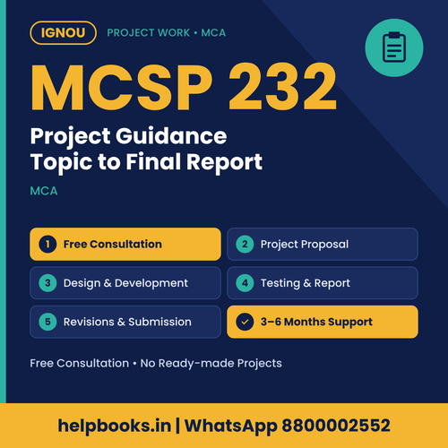 IGNOU MCSP 232 Project help for MCA – free consultation, synopsis and report guidance | helpbooks.in