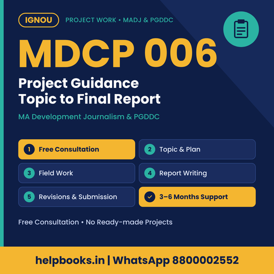 IGNOU MDCP 006 Project help for MA Development Journalism – free consultation, synopsis and report guidance | helpbooks.in