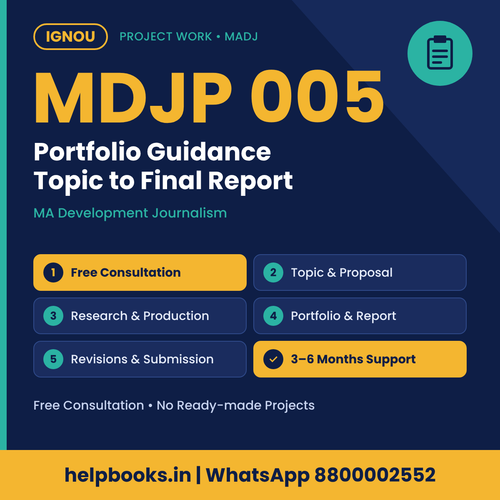 IGNOU MDJP 005 Portfolio help for MA Development Journalism – free consultation, synopsis and report guidance | helpbooks.in