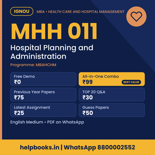 IGNOU MHH 011 Hospital Planning and Administration MBA solved assignment, previous year papers and TOP 20 questions PDF