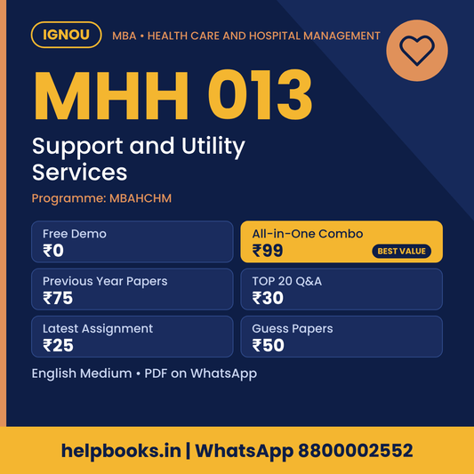 IGNOU MHH 013 Support and Utility Services MBA solved assignment, previous year papers and TOP 20 questions PDF