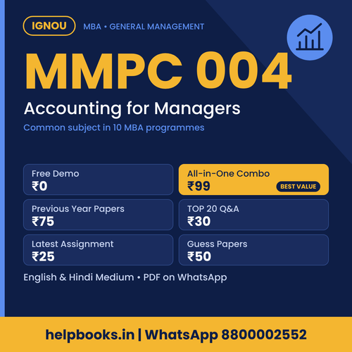 IGNOU MMPC 004 Accounting for Managers MBA solved assignment, previous year papers and TOP 20 questions PDF