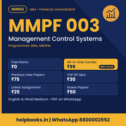 IGNOU MMPF 003 Management Control Systems MBA solved assignment, previous year papers and TOP 20 questions PDF