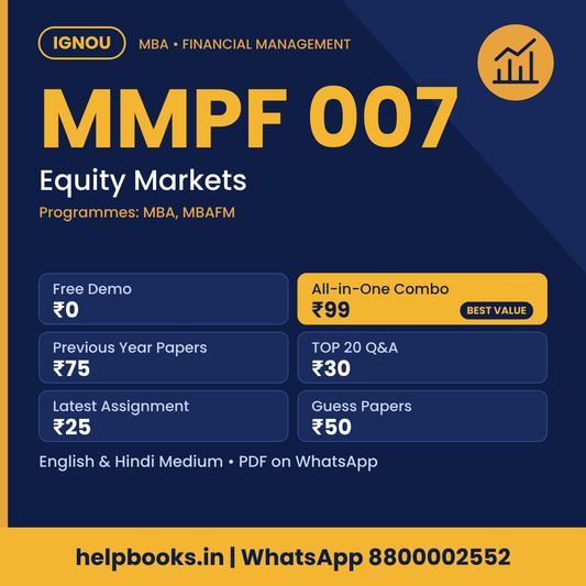 IGNOU MMPF 007 Equity Markets MBA solved assignment, previous year papers and TOP 20 questions PDF
