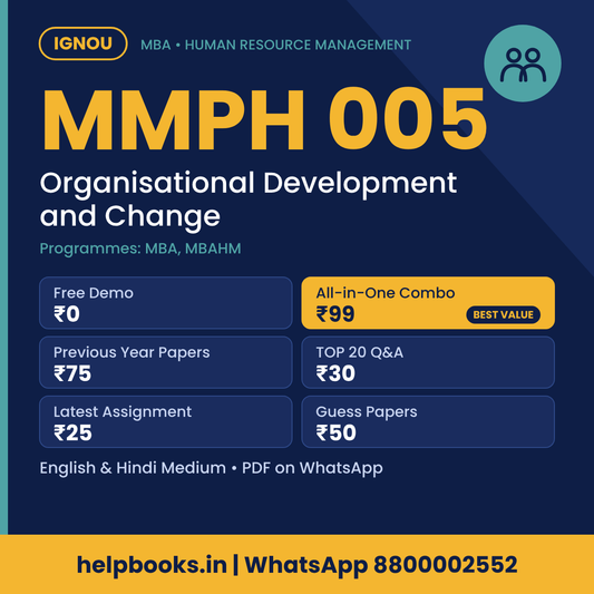 IGNOU MMPH 005 Organisational Development and Change MBA solved assignment, previous year papers and TOP 20 questions PDF