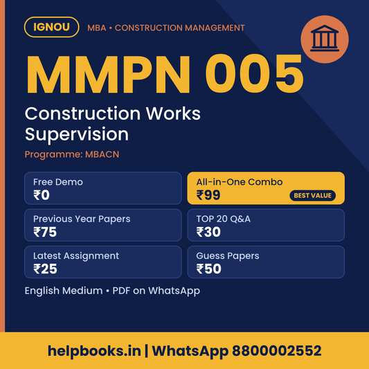 IGNOU MMPN 005 Construction Works Supervision MBA solved assignment, previous year papers and TOP 20 questions PDF
