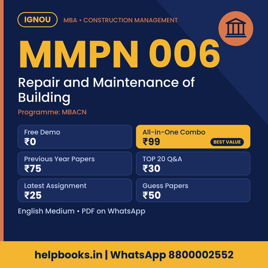 IGNOU MMPN 006 Repair and Maintenance of Building MBA solved assignment, previous year papers and TOP 20 questions PDF