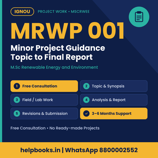 IGNOU MRWP 001 Minor Project help for M.Sc Renewable Energy and Environment – free consultation, synopsis and report guidance | helpbooks.in