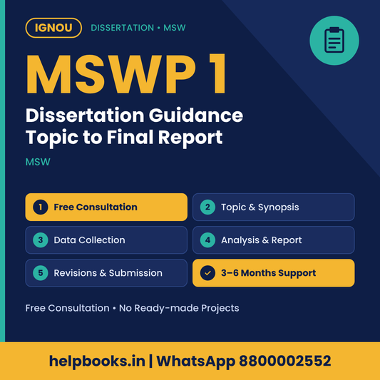 IGNOU MSWP 1 Dissertation help for MSW – free consultation, synopsis and report guidance | helpbooks.in