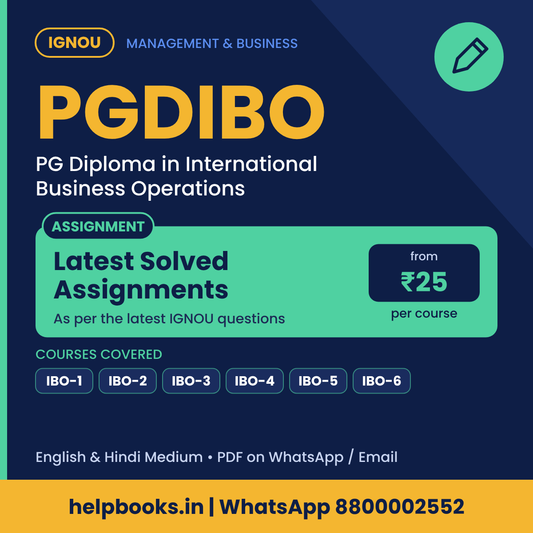 IGNOU PGDIBO Latest Solved Assignments - PG Diploma in International Business Operations