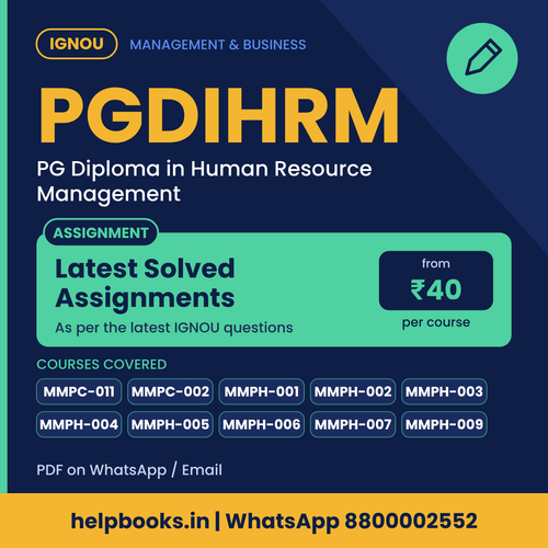 IGNOU PGDIHRM Latest Solved Assignments - PG Diploma in PGDIHRM
